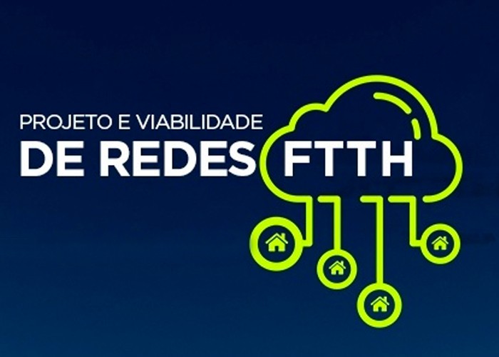 PROJETO E VIABILIDADE DE REDES FTTH - RONALDO COUTO -  em Fortaleza 2018