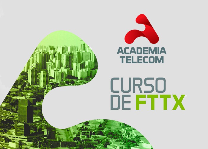 Curso de FTTX (Academia Telecom) - Campinas (SP)
